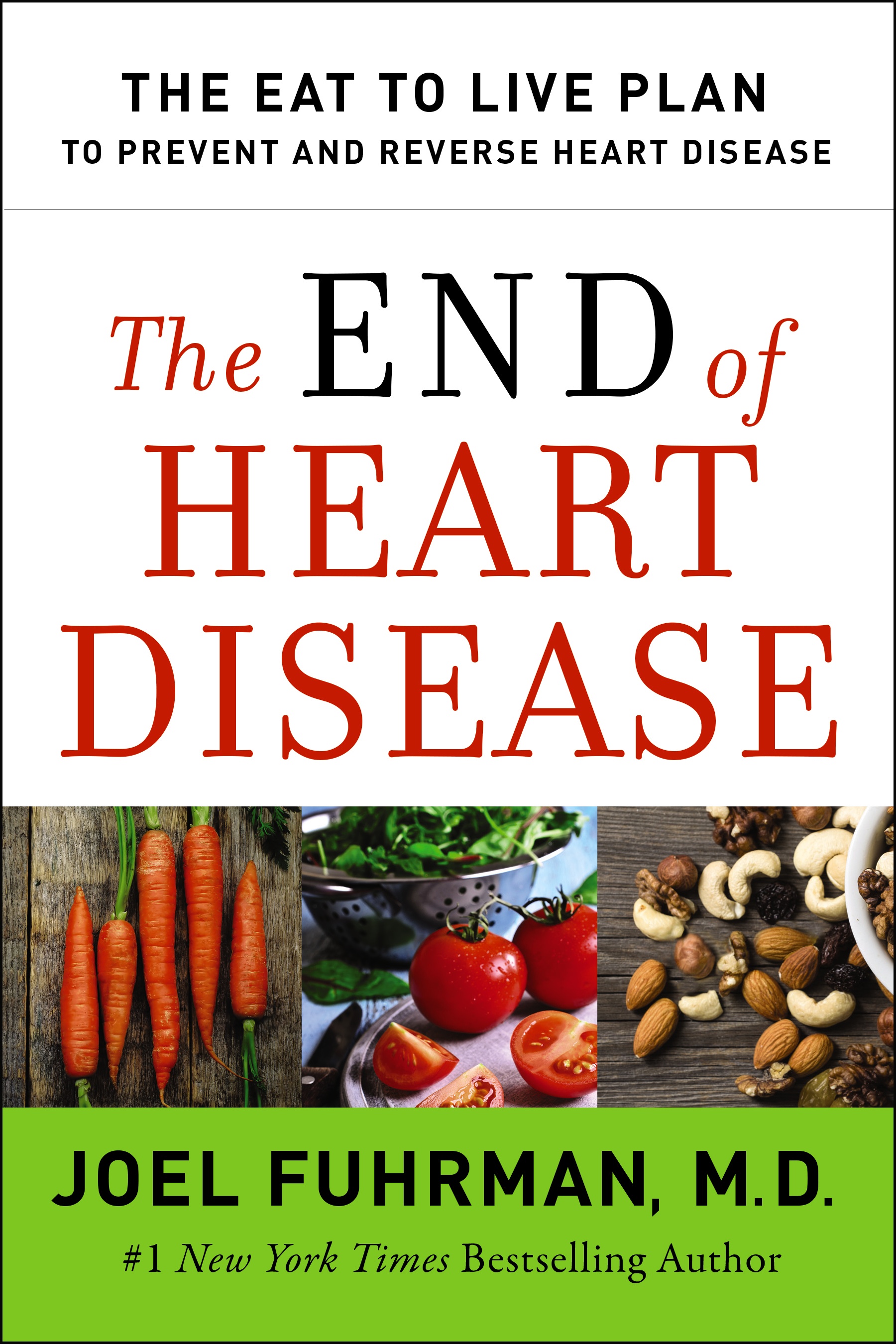 Dr. Joel Fuhrman - End of Heart Disease
